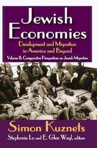 Jewish Economies (Volume 2): Development and Migration in America and Beyond