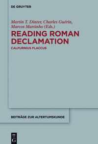 Reading Roman Declamation - Calpurnius Flaccus