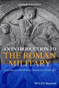 An Introduction to the Roman Military