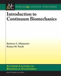 Introduction to Continuum Biomechanics