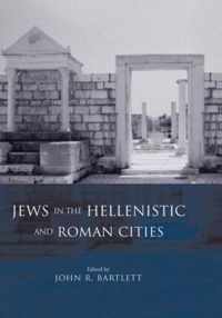 Jews in the Hellenistic and Roman Cities