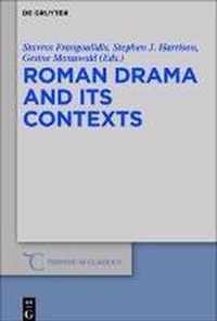 Roman Drama and its Contexts