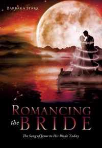 Romancing the Bride