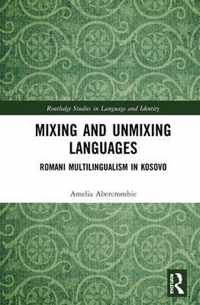 Mixing and Unmixing Languages