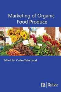 Marketing of Organic Food Produce