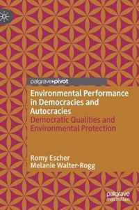 Environmental Performance in Democracies and Autocracies