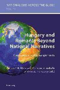 Hungary And Romania Beyond National Narratives