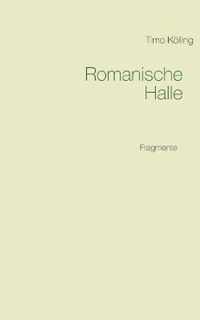 Romanische Halle