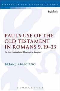 Paul's Use of the Old Testament in Romans 9.19-33