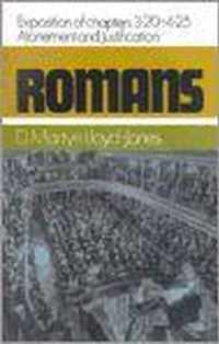 Romans: An Exposition of Chapters 3: 20 to 4