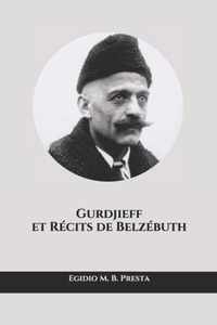 Gurdjieff et Recits de Belzebuth