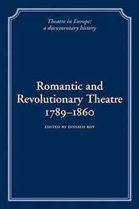 Romantic and Revolutionary Theatre, 1789-1860