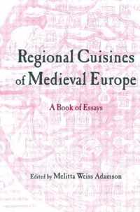 Regional Cuisines of Medieval Europe