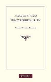 Selections from the Poems of Percy Bysshe Shelley