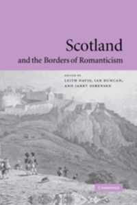 Scotland and the Borders of Romanticism