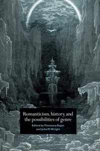 Romanticism, History, And The Possibilities Of Genre