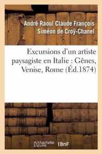 Excursions d'Un Artiste Paysagiste En Italie