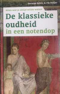 De klassieke oudheid in een notendop