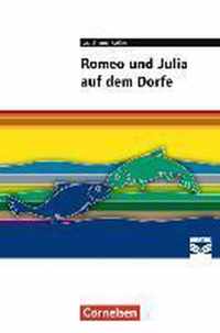 Romeo und Julia auf dem Dorfe