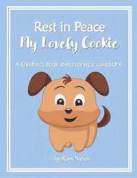 Rest in Peace my Lovely Cookie