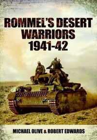 Rommel's Desert Warriors (Images of War Series)