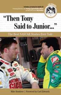 Then Tony Said to Junior. . .