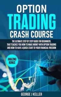 Option Trading Crash Course