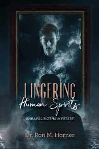 Lingering Human Spirits