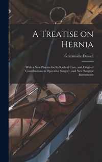 A Treatise on Hernia