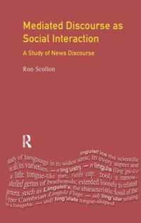 Mediated Discourse as Social Interaction