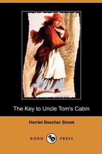 The Key to Uncle Tom's Cabin (Dodo Press)