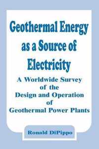 Geothermal Energy As A Source Of Electricity