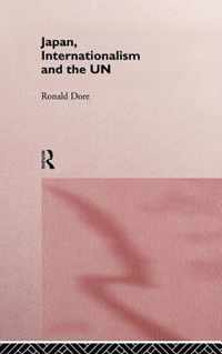 Japan, Internationalism and the Un