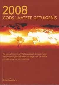 2008 Gods laatste getuigenis