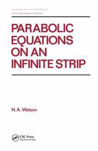 Parabolic Equations on an Infinite Strip