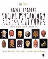 Understanding Social Psychology Across Cultures: Engaging with Others in a Changing World