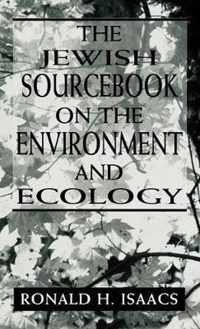 The Jewish Sourcebook on the Environment and Ecology