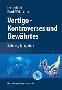 Vertigo - Kontroverses und Bewährtes