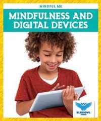 Mindfulness and Digital Devices