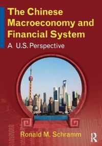 The Chinese Macroeconomy and Financial System