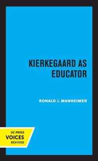 Kierkegaard as Educator