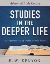 Studies in the Deeper Life