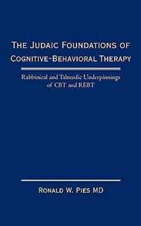 The Judaic Foundations of Cognitive-Behavioral Therapy