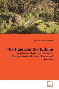 The Tiger and the Turbine