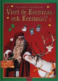 Viert de kerstman ook Kerstmis ?