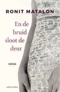 En de bruid sloot de deur