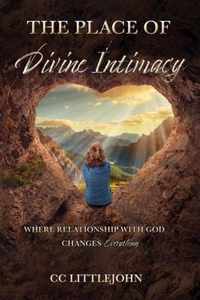 THE PLACE OF Divine Intimacy