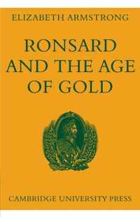 Ronsard and the Age of Gold