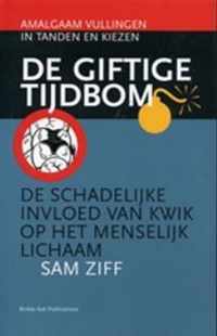 De giftige tijdbom