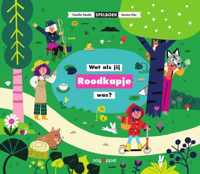 Wat als jij Roodkapje was? - Coralie Saudo, Jessica Das - Hardcover (9789002275937)